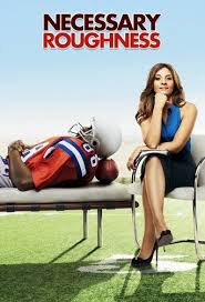 Necessary_Roughness_2011.jpg